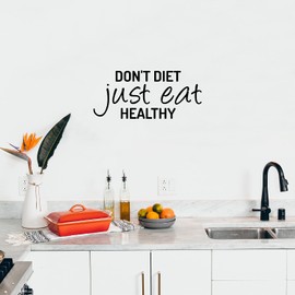 Vinyl Wall Art Decal - Don't Diet Just Eat Healthy - 11" x 25" - Trendy Motivating Positive Lifestyle Quote Sticker For Office Health Wellness Clinic Gym Nutrition Center Kitchen Restaurant Decor