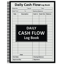 Daily Cash Flow Log Book: Financial Journal For Cash In & Out, Financial Record Keeping Notebook For Business, Petty Cash Large Ledger Book - 8.5" x 11" 100+ Pages