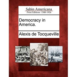 Democracy in America.