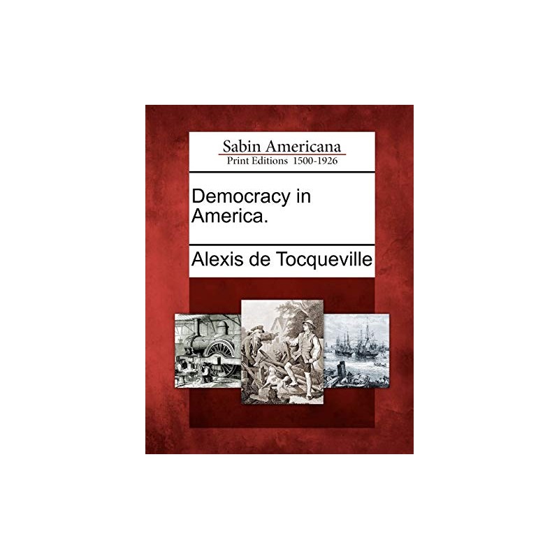 Democracy in America.