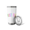 Trust Flow Inspirational Motivational Optimistic Stainless Steel Insulated Tumbler