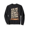 Ask Me About My Dewey Decimal System Nerdy Librarian Sweatshirt