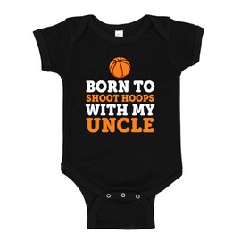 Born to Shoot Hoops with My Uncle Basketball Baby Bodysuit Infant One Piece NB Black