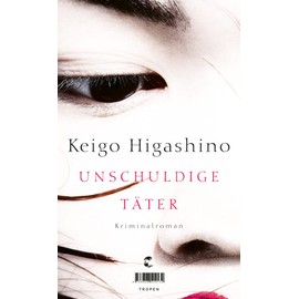 Unschuldige Täter: Kriminalroman