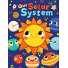 Our Solar System - Touch and Feel Board Book -