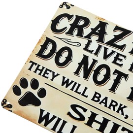 ERLOOD Crazy Dog Live Here Metal Tin Sign Funny Outdoor Road Yard Outside Sign Vintage Decor 12 X 8