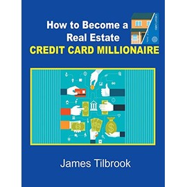 How to Become a Real Estate Credit Card Millionaire