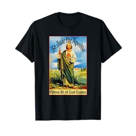 St. Jude the Apostle of Jesus Lost Causes Patron Saint Tee T-Shirt