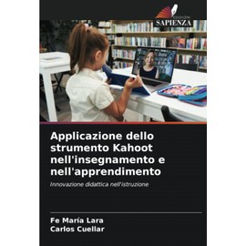 Applicazione dello strumento Kahoot nell'insegnamento e nell'apprendimento: Innovazione didattica nell'istruzione
