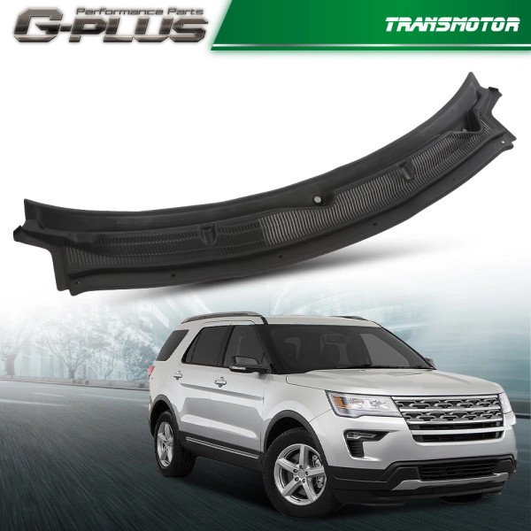 transmotor2013 Fit For Ford Explorer Windshield Cowl Grille Top (2011-2019)