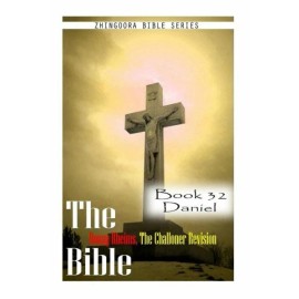 The Bible Douay-Rheims, The Challoner Revision- Book 32 Daniel