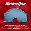 Down Down & Dignified at the Royal Albert Hall [Vinyl