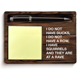Funny Sticky Note Holder Home Office Decor Sarcastic Gifts for Boss Leader Manager I Do Not Have Ducks I Have Squirrels Self-Stick Note Pad Holders