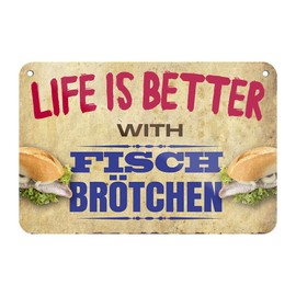 Life is better with fish buns, metal sign with cord and suction cup, funny tin sign for Baltic Sea North Sea fans, decoration for kitchen, local fish snack, funny gift idea, 18 x 12 cm