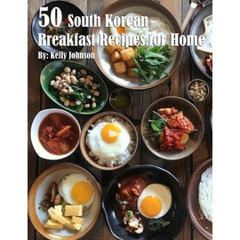 50 South Korean Breakfast Recipes for Home
