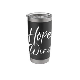 Hope Wins Shirt Vintage Inspirational Bold Christian T-Shirt Stainless Steel Insulated Tumbler