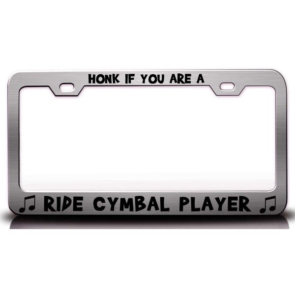 Custom Brother - HONK IF You are A Ride CYMBAL