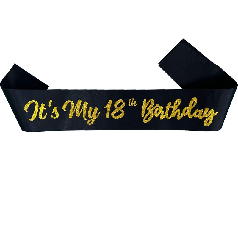 Black It's My 18th Birthday Sash Funny 18th Birthday Sash