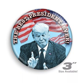 The Best President Ever | Trump Pins