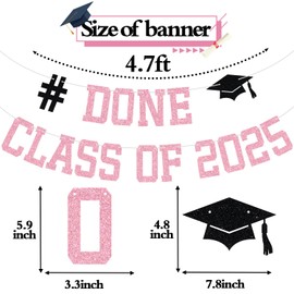Pink Glitter Done Class of 2025 Banner, I'm Done/Congrats Grad 2025/So Proud of You, 2025 Graduation Party Decorations Supplies