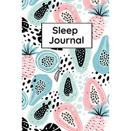 Sleep Journal: Sleep Planning Notebook - Sleep Planner Log