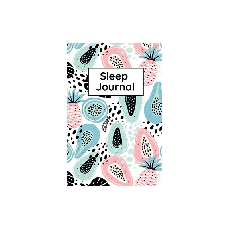 Sleep Journal: Sleep Planning Notebook - Sleep Planner Log