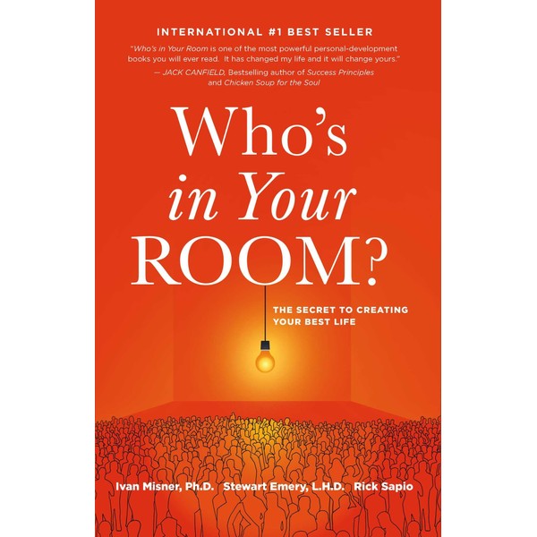 Who's in Your Room: The Secret to Creating Your Best