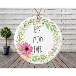 BoomBear Best Mom Ever Ornament - Rae Dunn Ornament - Gift for Mom - Floral Christmas Ornament - Gift for Wife for Mom from Daughter Both Sides, ORNAMENT-MDR8TRERW7-Both-Sides, White