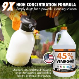 Chromex 45% Ultra Concentrated Vinegar - Dilutes to 9 Gallons - 9x Strength Multi-Purpose Cleaning, Deodorizing, Laundry, Gardening, Descaling, and Drain Cleaning Solution - 1 Gallon