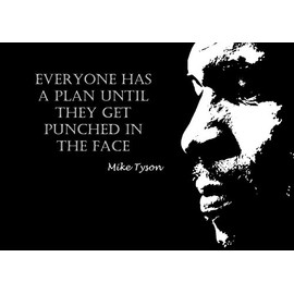 Mike Tyson inspirational. Everyone has a plan. (A4 Print Only)