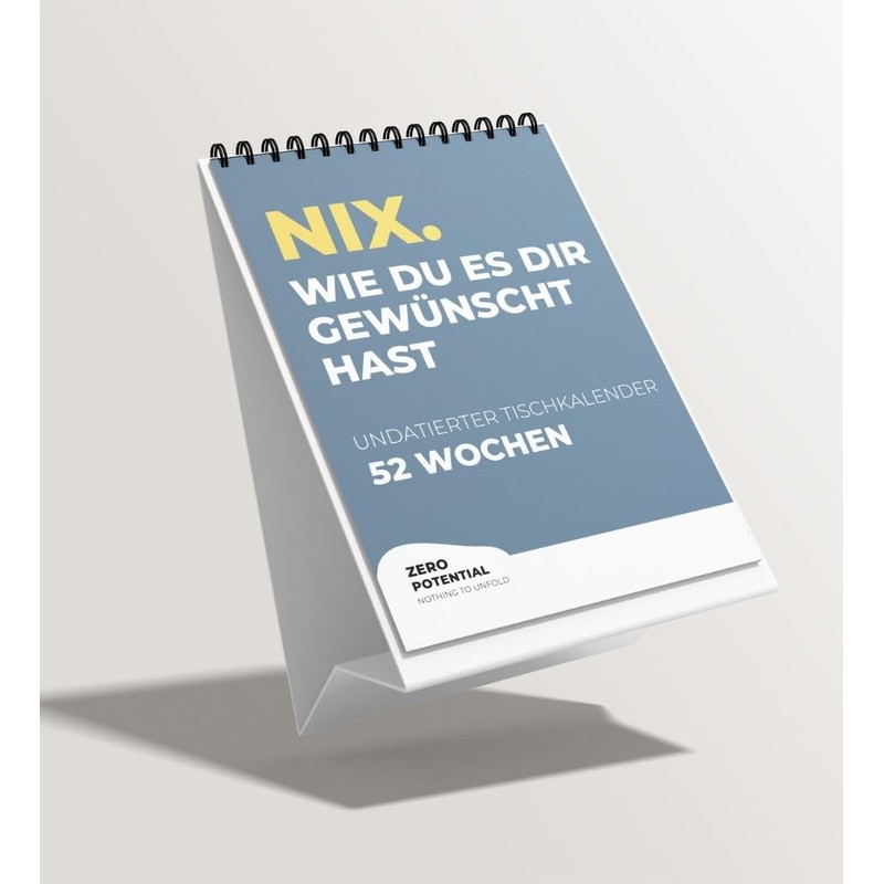 Nix Calendar 2025 - For People Who Want Nothing, A