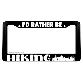 OwnTheAvenue I'd Rather Be Hiking Mountains Nature Outdoor Car Truck License Plate Frame