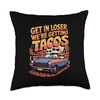 Get in Loser Taco Cats Meme Tee Throw Pillow