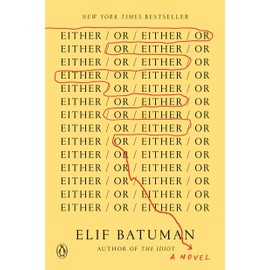Either/Or: A Novel
