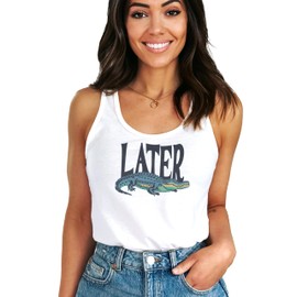 Later Gator Tank Top for Women & Teens Funny Summer Alligator Graphic Shirt White Tank Top Medium