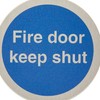 Seco Fire Door Keep Shut Sign, 72mm Diameter - 1.2mm