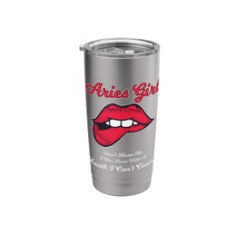 Aries Girl March April Mouth Can't Control birthday Stainless Steel Insulated Tumbler