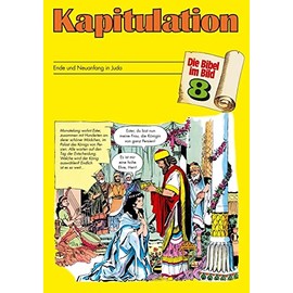 Die Bibel Im Bild, Heft 8: Kapitulation