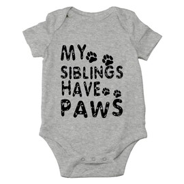 AW Fashions My Siblings Have Paws Baby Bodysuit Cute Newborn Girl Outfits Coming Home Outfit Boy Romper (12 Months, Sports Grey)