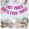 SJcysrilla Bachelorette Party Decorations Last Pickle She'll Ever Tickle Banner