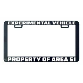 Experimental Vehicle Property of Area 51 UFO Alien License Plate Frame Holder, c34423