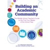 Building an Academic Community: The Middle Teacher's Guide to the