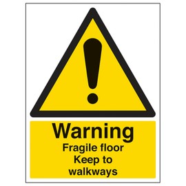 V Safety Warning Fragile Floor Keep To Walkways - Portrait 200 x 300mm - 2mm Rigid Plastic Safety Sign