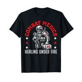 Combat Medic First Aid Field Medic Military T-Shirt