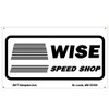 Signs By Woody Wise Speed Shop Garage Banner Man Cave