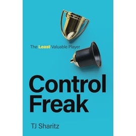 Control Freak: The Least Valuable Player