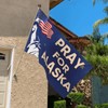 Pray For Alaska Flag Sign 2x3 Support Alaska Strong Flag