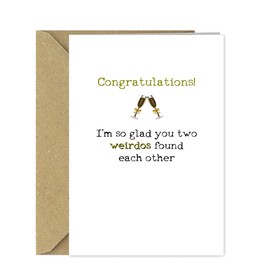 Funny Wedding/Engagement Card - Congratulations you two weirdos - Joke Anniversary Card for a couple