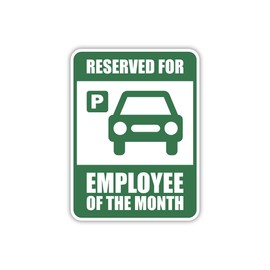 Portrait Round Plus Reserved For Employee Of The Month Wall or Door Sign | Indoor or Outdoor Parking Signage - Large