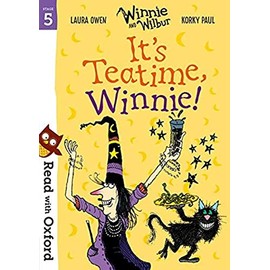 Read with Oxford Stage 5 Winnie and Wilbur It's Teatime, Winnie!